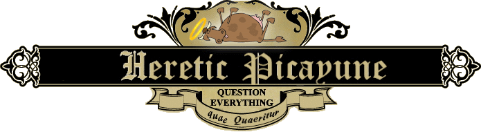 Heretic Picayune